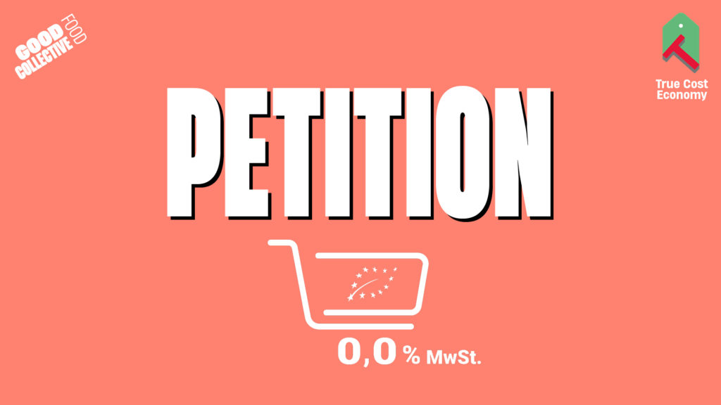 Petition 0% MwSt auf Bioprodukte